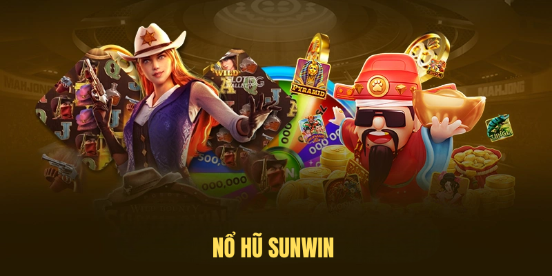 Nổ Hũ SUNWIN